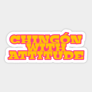 Chingón with Attitude Sticker